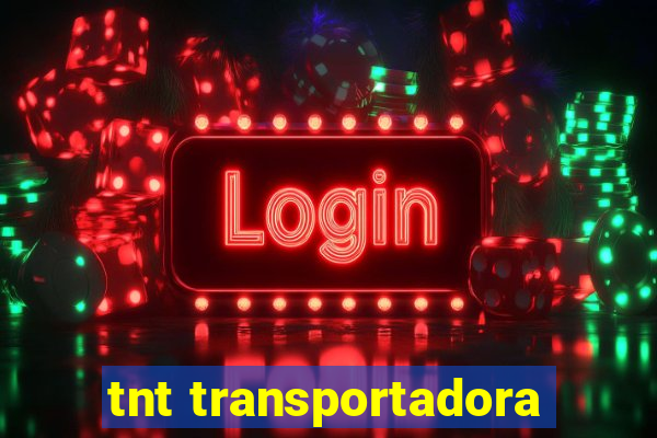 tnt transportadora